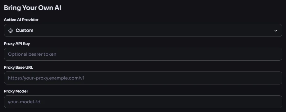 Bring Your Own AI settings with Custom provider, proxy API key, base URL, and model fields